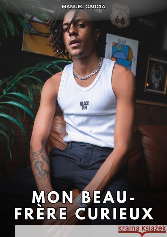 Mon beau-frère curieux García, Manuel 9783384758101 Manuel García - książka