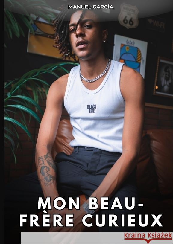 Mon beau-frère curieux García, Manuel 9783384758118 Manuel García - książka