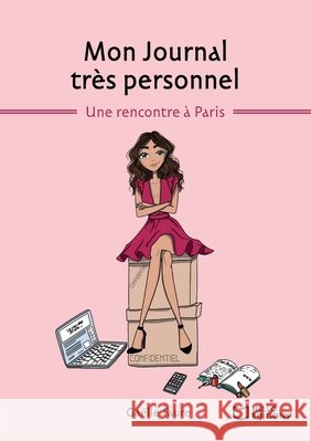 Mon Journal très personnel - Tome I: Une rencontre à Paris Faure-G 9782386271403 Hello Editions - książka