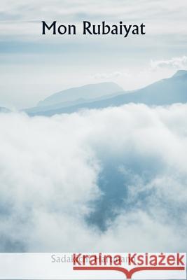Mon Rubaiyat Sadakichi Hartmann 9789361460760 Writat - książka