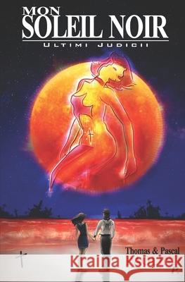Mon Soleil Noir Thomas & Pascal Paolino 9798511558998 Independently Published - książka