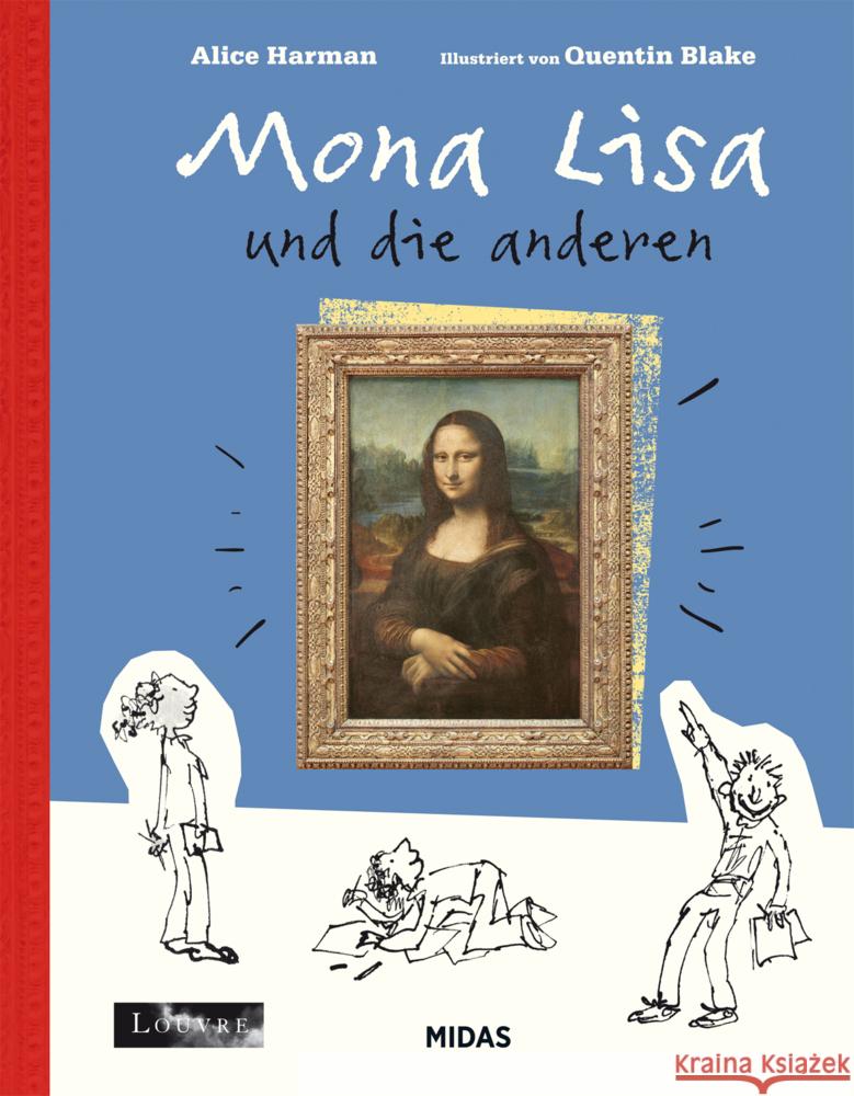 Mona Lisa & die anderen (Kunst für Kinder) Harman, Alice 9783038762690 Midas Kinderbuch - książka