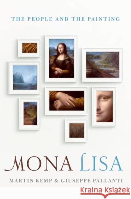 Mona Lisa: The People and the Painting Kemp, Martin 9780198749905 Oxford University Press - książka