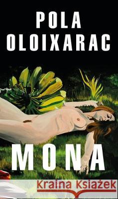 Mona (Spanish Edition) Pola Oloixarac 9788439736714 Penguin Random House Grupo Editorial - książka