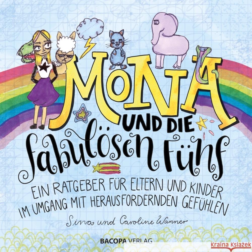Mona und die fabulösen Fünf. Wanner, Caroline, Wanner, Sina 9783991140375 Bacopa - książka