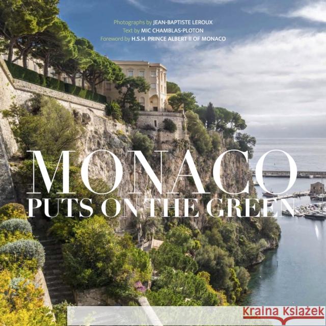 Monaco Puts on the Green Mic Chamblas-Ploton 9781419790614 La Martiniere/Abrams - książka