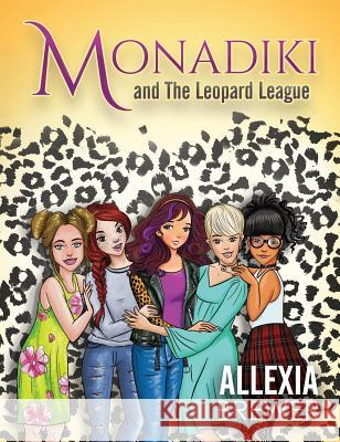 Monadiki and The Leopard League Allexia Brewer 9781949134612 Purposely Created Publishing Group - książka