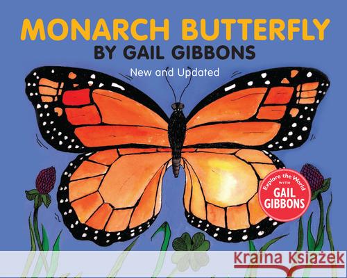 Monarch Butterfly Gail Gibbons 9780823409099 Holiday House - książka