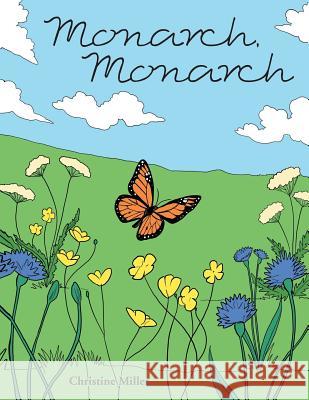 Monarch, Monarch Christine Miller 9781480822085 Archway Publishing - książka