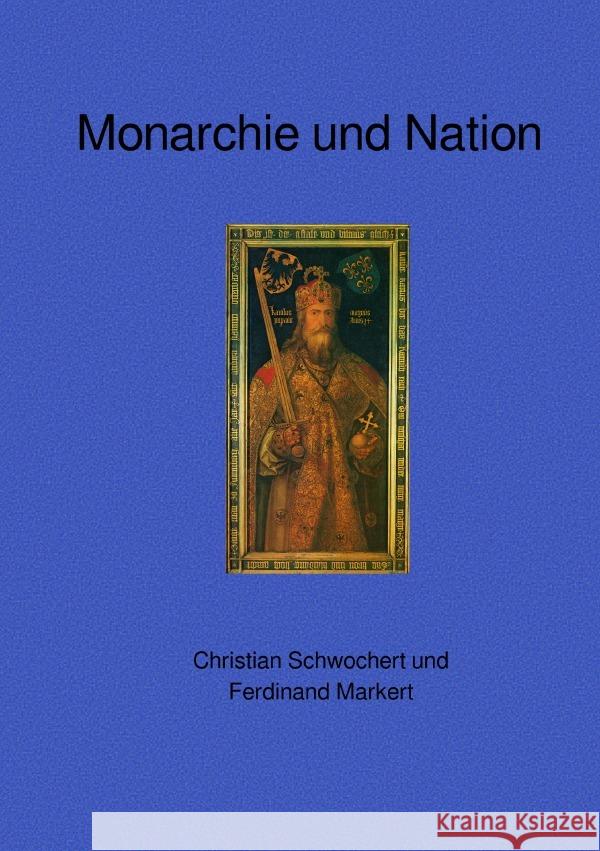 Monarchie und Nation Schwochert, Christian 9783753119458 epubli - książka