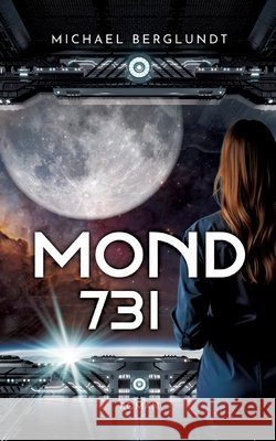 Mond 731 Berglundt, Michael 9783384656339 tredition - książka