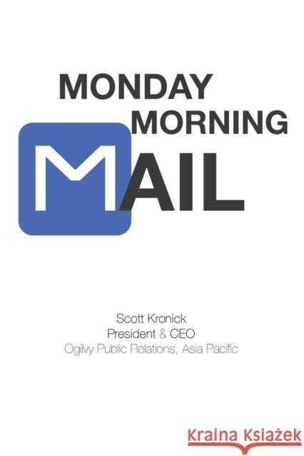 Monday Morning Mail Scott Kronick 9781910760017 ACA Publishing Limited - książka
