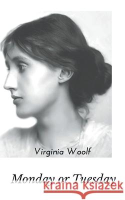 Monday or Tuesday Virginia Woolf 9789388191425 Maven Books - książka
