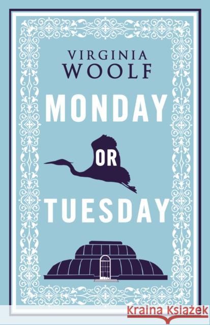 Monday or Tuesday: Annotated Edition Virginia Woolf 9781847493477 Alma Books Ltd - książka