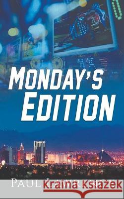 Monday's Edition Paul Lawrence 9781960939821 Marathon Publishing - książka