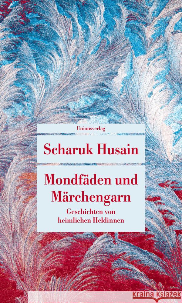 Mondfäden und Märchengarn Husain, Scharuk 9783293209336 Unionsverlag - książka