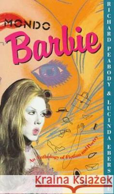 Mondo Barbie Lucinda Ebersole Richard Peabody 9780312088484 St. Martin's Press - książka