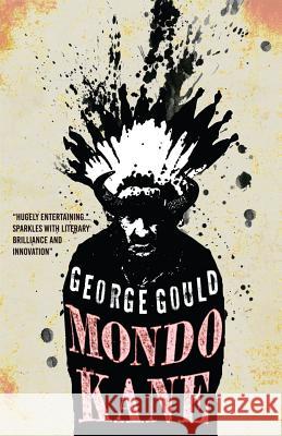 Mondo Kane George Gould 9780992995607 Pembury House Publishing - książka