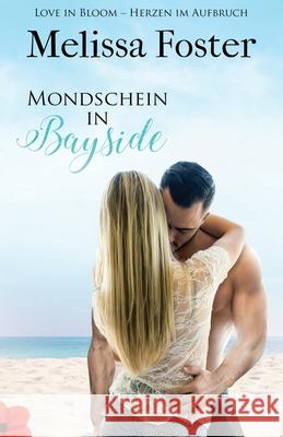 Mondschein in Bayside Melissa Foster 9781965164136 World Literary Press - książka