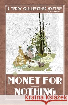 Monet for Nothing Pj Fitzsimmons 9782959156373 Phillip Fitzsimmons - książka