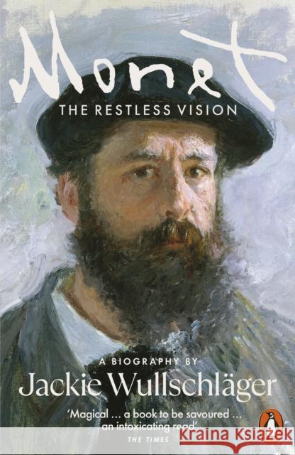 Monet: The Restless Vision Jackie Wullschlager 9780141980621 Penguin Books Ltd - książka