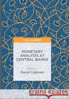 Monetary Analysis at Central Banks David Cobham 9781349955213 Palgrave MacMillan - książka