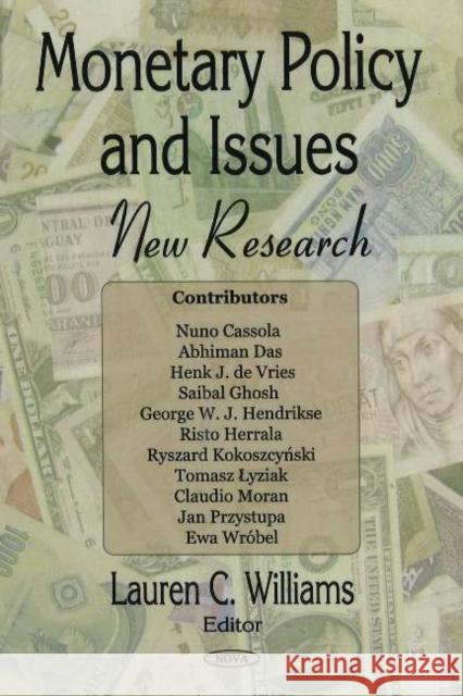 Monetary Policy & Issues: New Research Lauren C Williams 9781594546679 Nova Science Publishers Inc - książka