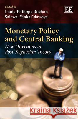 Monetary policy and central banking :new directions in post-Keynesian thought  9781849807357  - książka