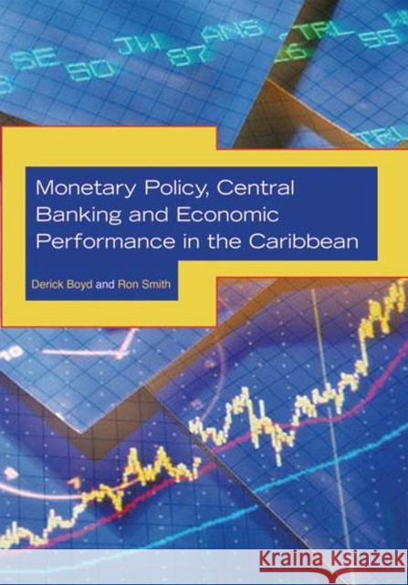 Monetary Policy, Central Banking and Economic Performance in the Caribbean  9789766402525  - książka
