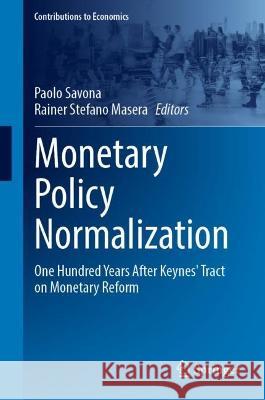 Monetary Policy Normalization  9783031387074 Springer Nature Switzerland - książka