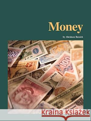 Money Abraham Resnick 9781440113185 GLOBAL AUTHORS PUBLISHERS - książka