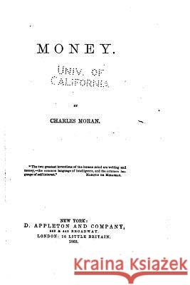 Money Charles Moran 9781533214836 Createspace Independent Publishing Platform - książka