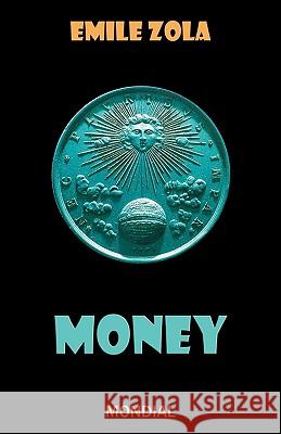Money Emile Zola Andrew Moore Ernest Alfred Vizetelly 9781595690630 Mondial - książka