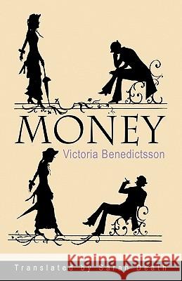 Money Victoria Benedictsson, Sarah Death, Sarah Death 9781870041850 Norvik Press - książka