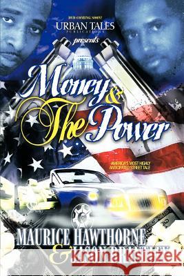 Money & the Power Hawthorne, Maurice 9781463404550 Authorhouse - książka