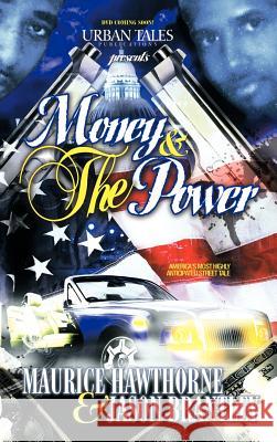 Money & the Power Hawthorne, Maurice 9781463404567 Authorhouse - książka