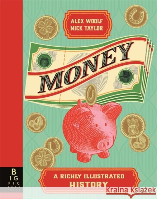 Money: A Richly Illustrated History Alex Woolf 9781800785700 Templar Publishing - książka