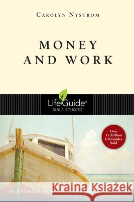 Money and Work Carolyn Nystrom 9780830831425 InterVarsity Press - książka