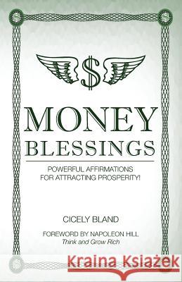 Money Blessings Cicely Bland 9780981657325 Empower House Publishing, LLC - książka