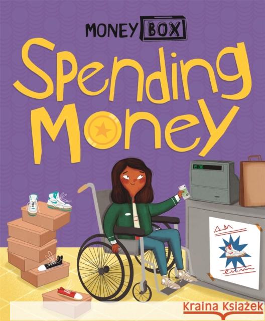 Money Box: Spending Money Hubbard, Ben 9781445164373 Hachette Children's Group - książka