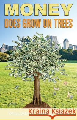 Money DOES Grow on Trees Small, William C. 9780971551534 Firstworld Publishing - książka
