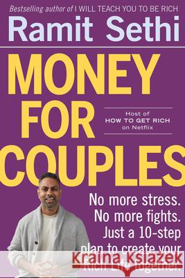 Money for Couples: A Six-Week Program to Build Your Rich Life Together Ramit Sethi 9781523523689 Workman Publishing - książka