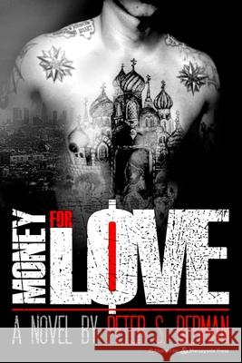 Money For Love Berman, Peter S. 9780990745648 Merseyside Press - książka