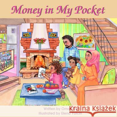Money In My Pocket Elena Yalcin Omar Zia 9780995984745 Omar Zia - książka