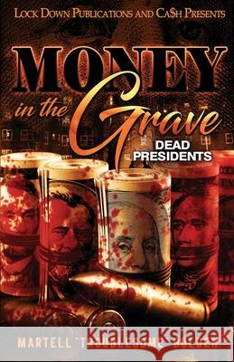 Money in the Grave Martell Troublesome Bolden 9781955270373 Lock Down Publications - książka