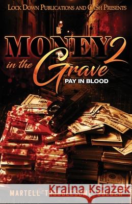 Money in the Grave 2 Martell Troublesome Bolden 9781955270717 Lock Down Publications - książka