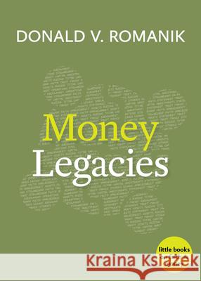 Money Legacies Donald V. Romanik 9781640654570 Church Publishing Inc - książka