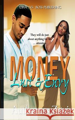 Money Lust & Envy Authoress Zuri 9781546874843 Createspace Independent Publishing Platform - książka