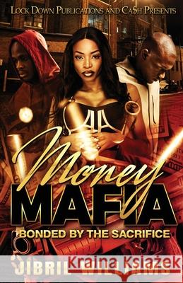 Money Mafia Jibril Williams 9781955270588 Lock Down Publications - książka
