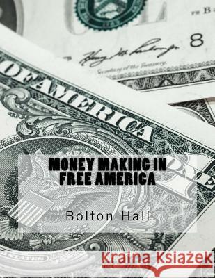 Money Making In Free America Chambers, Roger 9781979480543 Createspace Independent Publishing Platform - książka